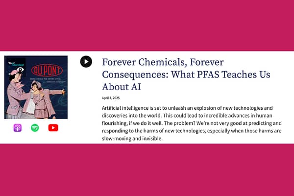 Forever Chemicals, Forever Consequences: What PFAS Teaches Us About AI
