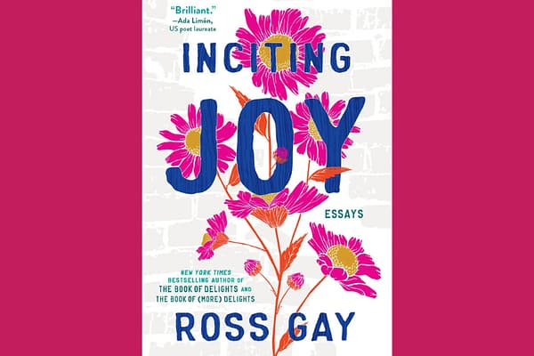 Inciting Joy