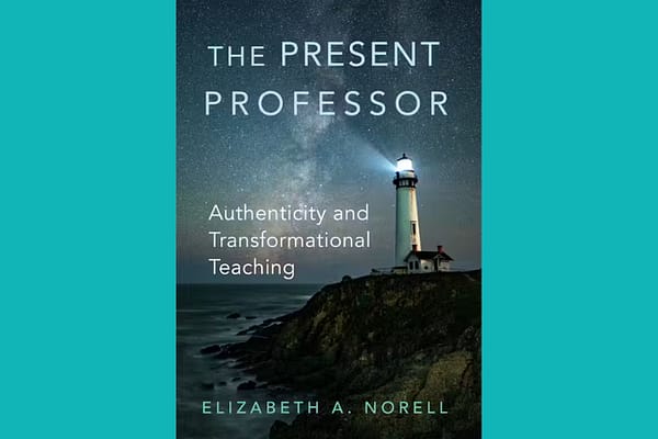 The Present Professor, by Elizabeth A. Norell