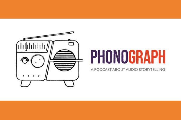 Phonograph Podcast