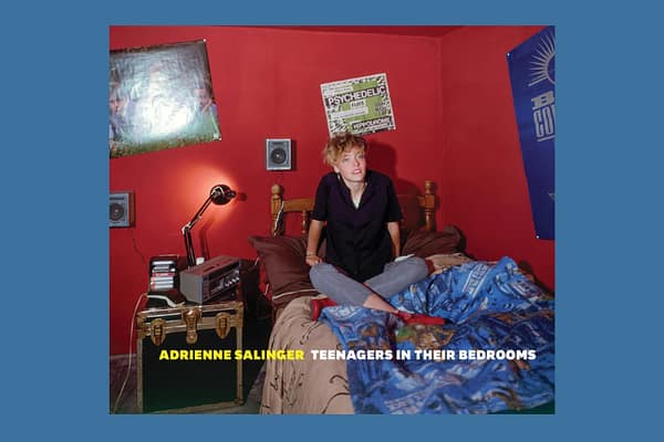 Adrienne Salinger: Teenagers in Their Bedrooms