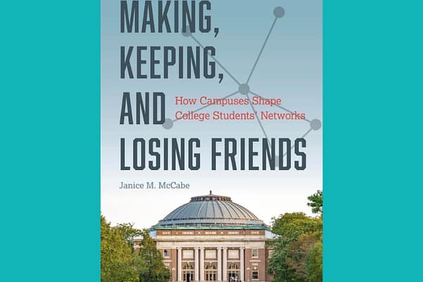 Making, Keeping, and Losing Friends