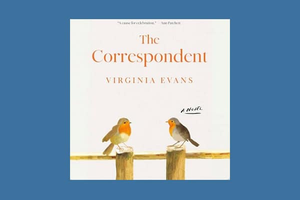 The Correspondent: A Novel, by Virginia Evans