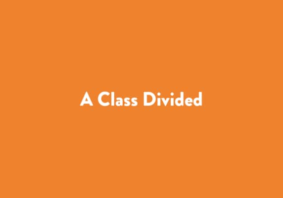 A Class Divided