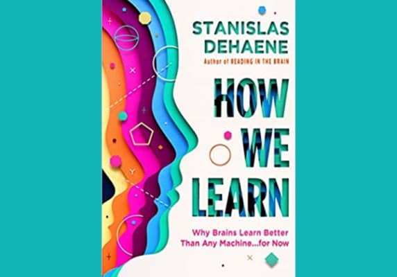How We Learn: Why Brains Learn Better Than Any Machine . . . for Now