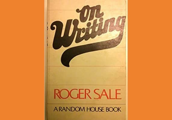 On Writing, by Roger Sale