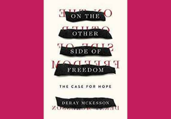On the Other Side of Freedom: A Case for Hope, by DeRay Mckesson