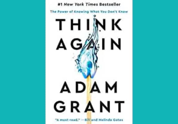 Think Again, Adam Grant