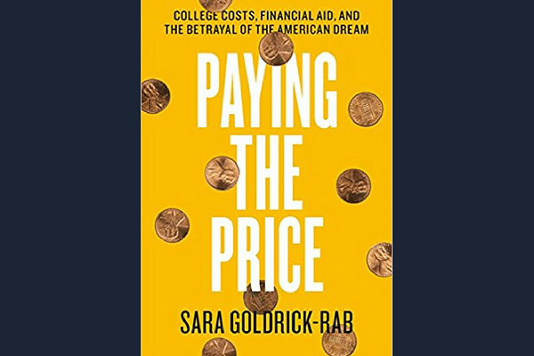 Paying the Price: College Costs, Financial Aid, and the Betrayal of the American Dream