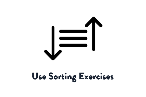 Use Sorting Exercises