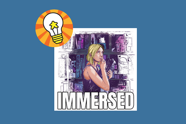 Immersed podcast
