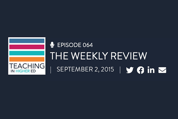 TIHE episode 64: The Weekly Review