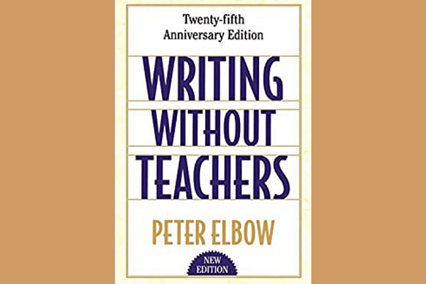 Writing Without Teachers, by Peter Elbow