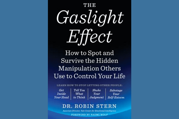 The Gaslight Effect, by Robin Stern