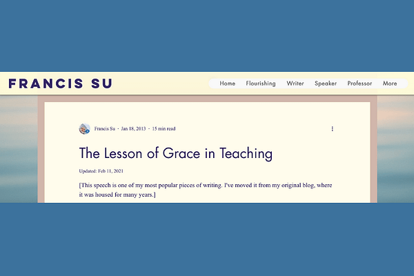 The Lesson of Grace in Teaching, by Francis Su