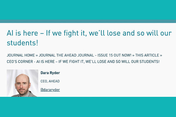 AI is Here. If We Fight It, We’ll Lose - and So Will Our Students, by Dara Ryder