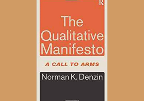The Qualitative Manifesto* by Norman K. Denzin