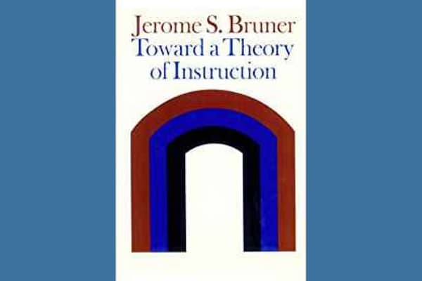 Toward a Theory of Instruction* by Jerome Bruner