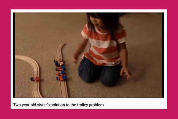 Two-year-old sister's solution to the trolley problem