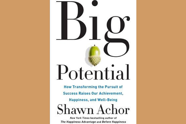 Big Potential, by Shawn Achor