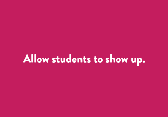 Allowing students to “show up.”