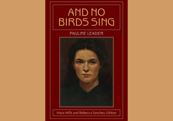And No Birds Sing, by Pauline Leader