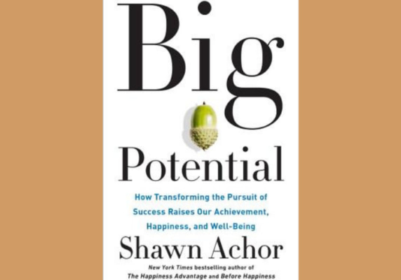 Big Potential, by Shawn Achor