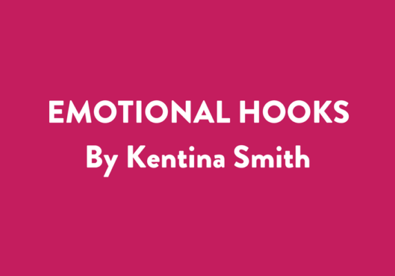 Emotional Hooks by Kentina Smith