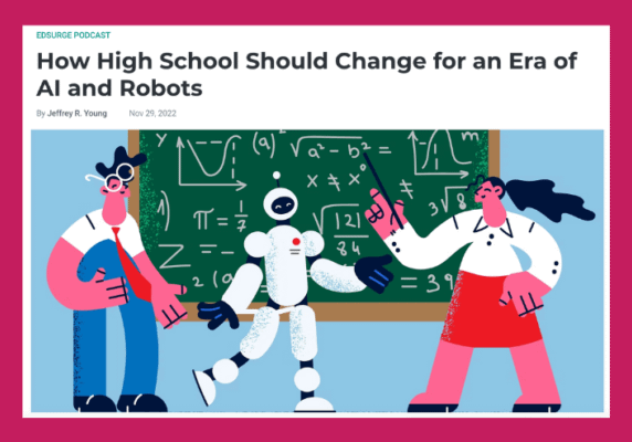 EdSurge Podcast on How School Should Change in an Era of AI