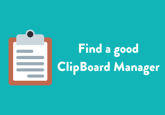 Find a good ClipBoard Manager