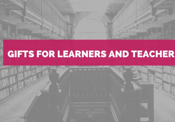 Gifts for Learners and Teachers
