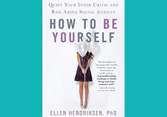 How to Be Yourself, by Ellen Hendriksen