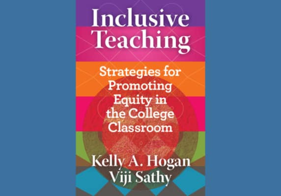 Inclusive Teaching by Kelly Hogan and Viji Sathy