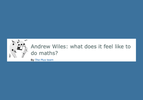 Interview with Andrew Wiles: What does it feel like to do maths?