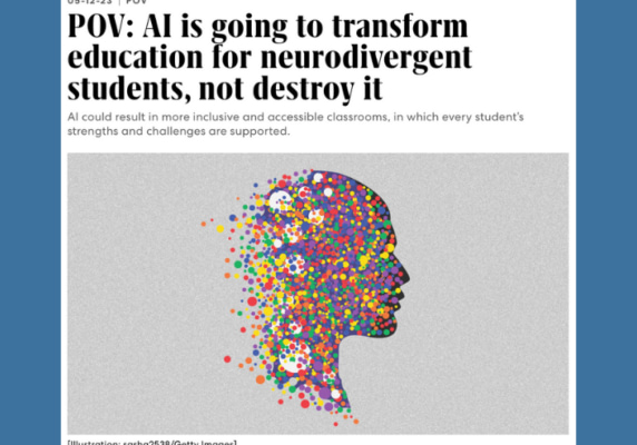 POV: AI is going to transform education for neurodivergent students, not destroy it