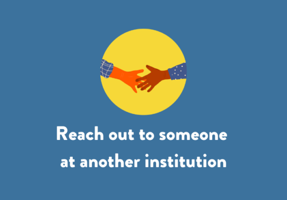 Reach out to someone at another institution