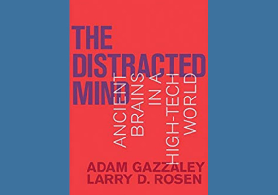 The Distracted Mind by Adam Gazzaley