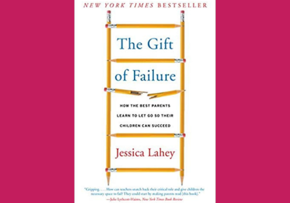 The Gift of Failure, Jessica Lahey