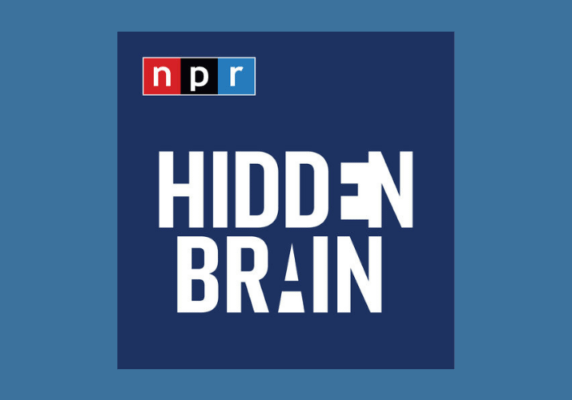 The Hidden Brain Podcast