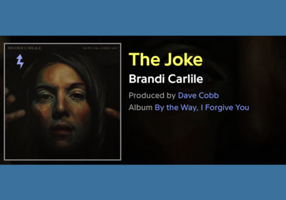 The Joke, Brandi Carlile Lyrics On genius