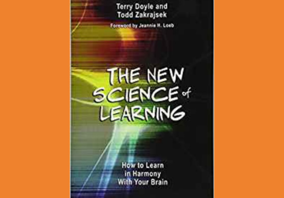 The New Science of Learning* by Terry Doyle and Todd Zakrajsek