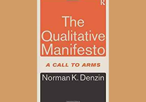 The Qualitative Manifesto* by Norman K. Denzin
