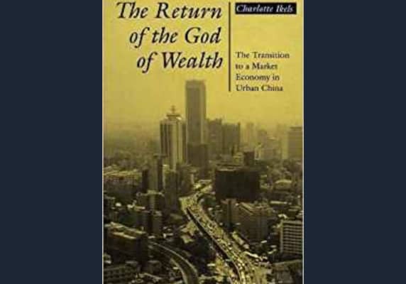 The Return of the God of Wealth, by Charlotte Ikels