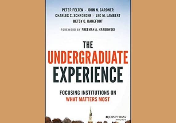The Undergraduate Experience by Peter Felton