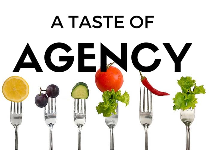 A taste of agency