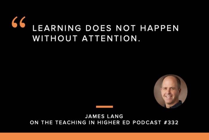 Learning does not happen without attention