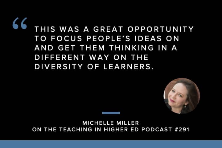 This was a great opportunity to focus people’s ideas on and get them thinking in a different way on the diversity of learners. 