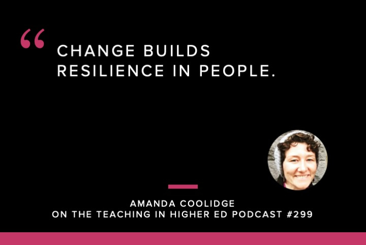 Change builds resilience in people.