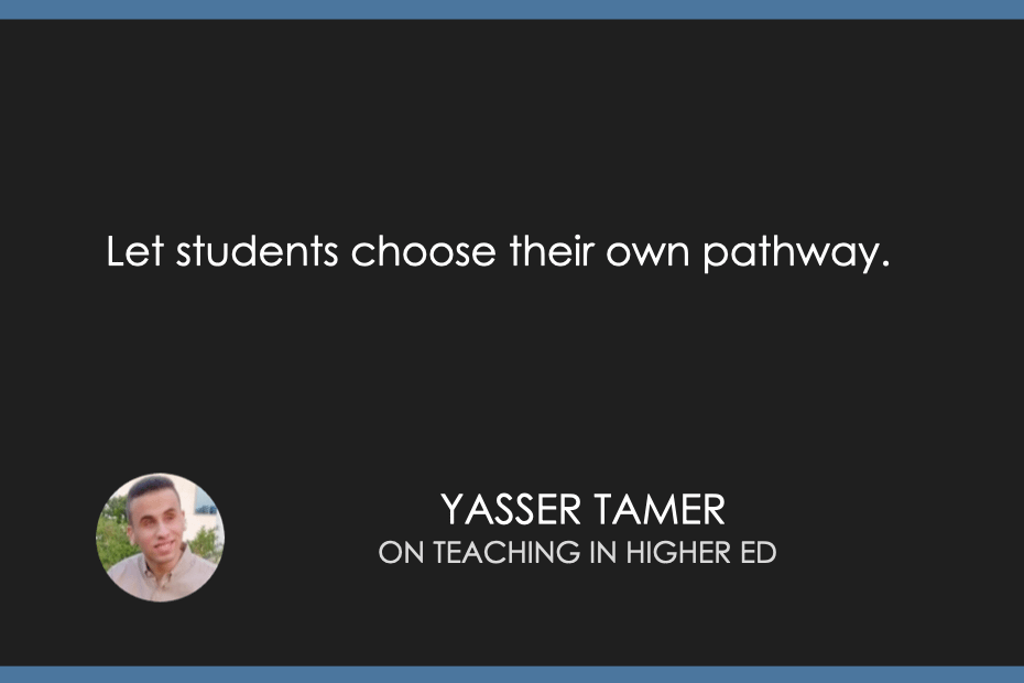 Let students choose their own pathway.
