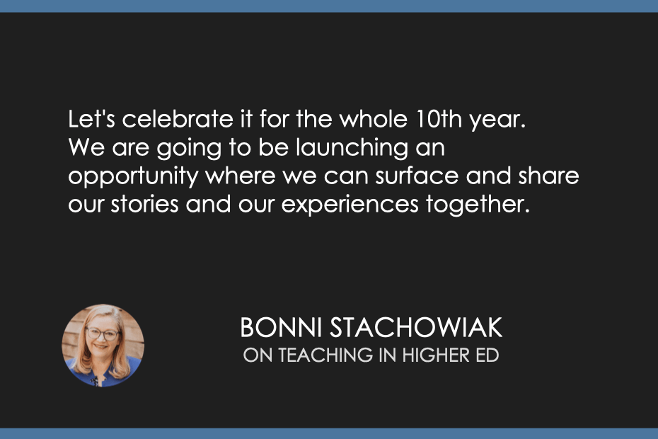 Let's celebrate it for the whole 10th year. We are going to be launching an opportunity where we can surface and share our stories and our experiences together. 